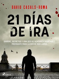 21 días de ira - David Casals-Roma - ebook