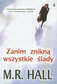 Zanim znikną wszystkie ślady - Hall M.R - książka