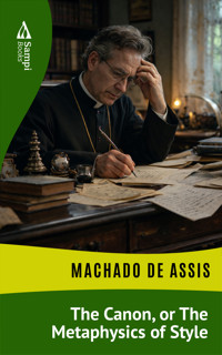 The Canon, or The Metaphysics of Style - Machado de Assis - ebook