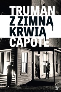 Z zimną krwią - Truman Capote - książka