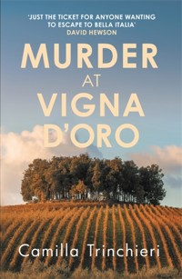 Murder at Vigna D'Oro - Camilla Trinchieri - ebook