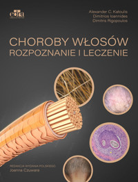 Choroby włosów. Rozpoznanie i leczenie - Katoulis Alexander C., Rigopoulos Dimitris - książka