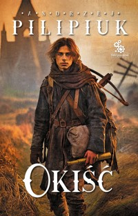 Okiść - Andrzej Pilipiuk - ebook + audiobook + książka