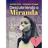 Descubriendo a Miranda - Antonio Ortiz - ebook