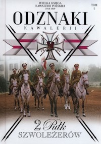 Wielka Księga Kawalerii Polskiej Odznaki Kawalerii Tom 5 -  - książka