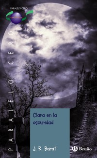 Clara en la oscuridad - J. R. Barat - ebook