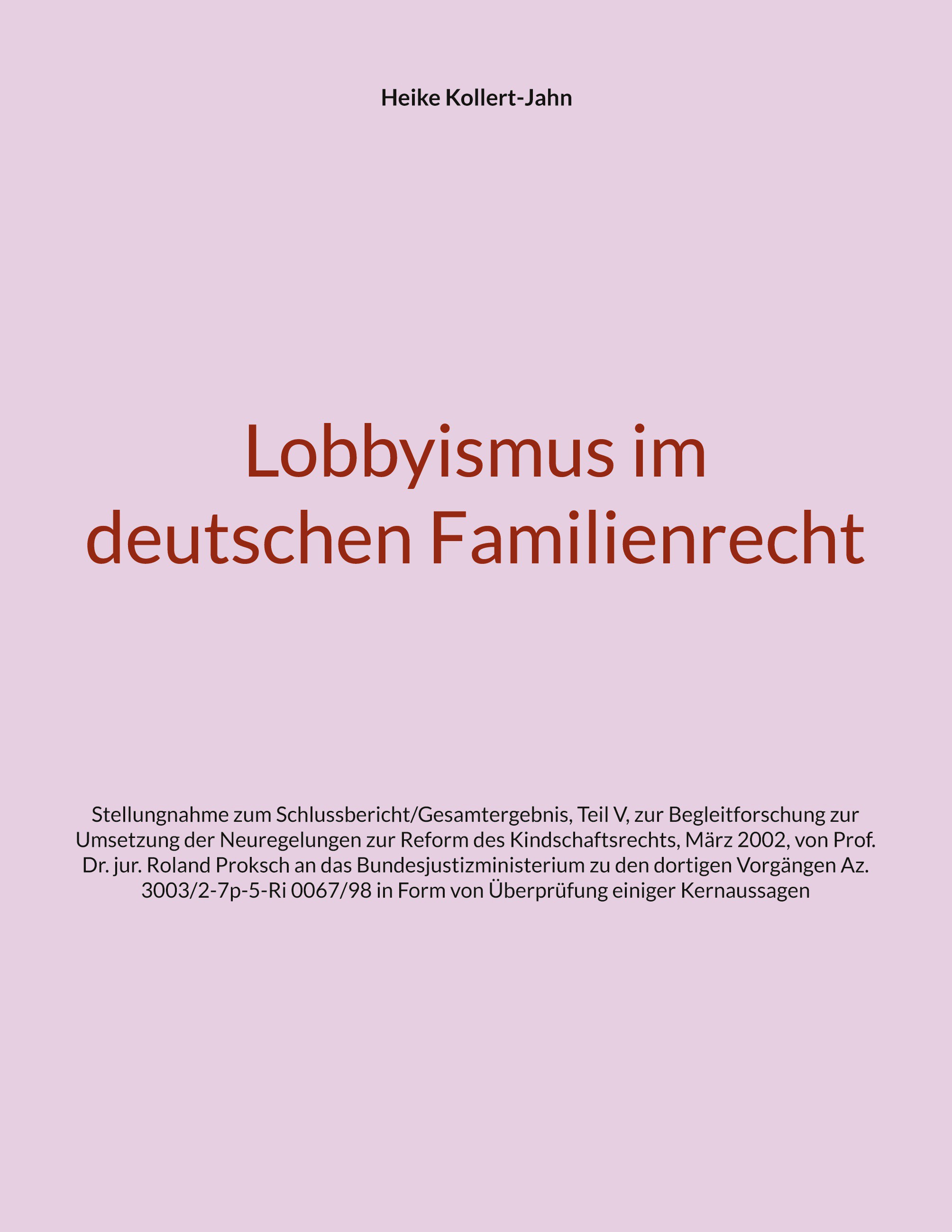 Lobbyismus im deutschen Familienrecht