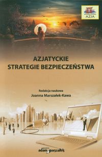 Azjatyckie strategie bezpieczeństwa -  - książka