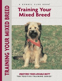 Training Your Mixed Breed - Miriam Fields-Babineau - ebook