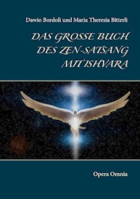 Das große Buch des Zen-Satsang mit Ishvara - Dawio Bordoli - ebook