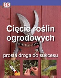 Cięcie roślin ogrodowych - Crosbie Colin - książka