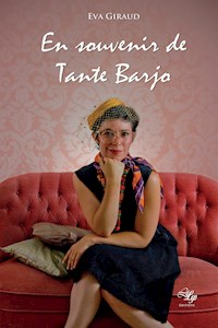 En souvenir de Tante Barjo - Eva Giraud - ebook