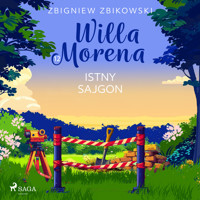 Willa Morena 12: Istny sajgon - Zbigniew Zbikowski - audiobook