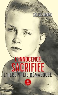 L’innocence sacrifiée - Céline Jacobs - ebook