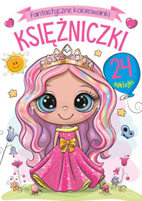 Fantastyczne kolorowanki. Księżniczki - zbiorowa praca - książka