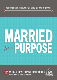 Married for a Purpose - Greg Gorman - ebook
