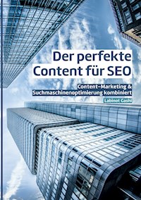 Der perfekte Content für SEO - Labinot Gashi - ebook
