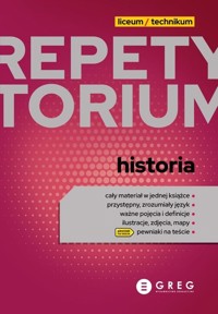Historia. Repetytorium maturalne. Liceum i technikum - BEATA ZAPIÓR, Piotr Mulkowski, Agnieszka Kręc, Jerzy Noskowiak - książka