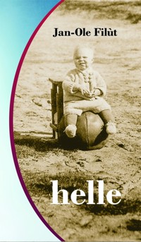 ganz schön helle - Jan-Ole Filùt - ebook