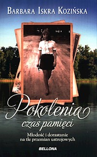 Pokolenia Czas pamięci w - Iskra Kozińska Barbara - książka