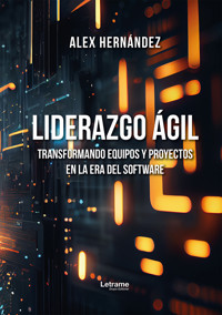 Liderazgo ágil - Alez Hernández - ebook