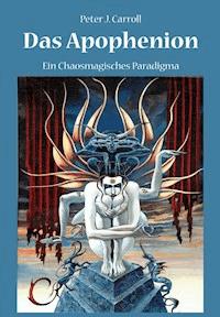 Das Apophenion - Peter J. Carroll - ebook
