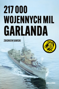 217 000 wojennych mil Garlanda - Damski Zbigniew - ebook + audiobook + książka