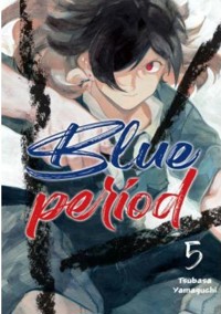Blue Period. Tom 5 - Tsubasa Yamaguchi - książka