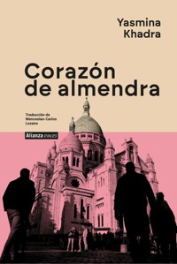 Corazón de almendra - Yasmina Khadra - ebook