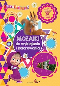 Masza i Niedźwiedź Mozaiki do wyklejania i kolorowania - null null - książka