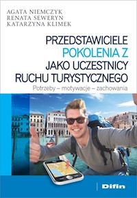 Przedstawiciele pokolenia Z jako uczestnicy ruchu turystycznego - Niemczyk Agata, Seweryn Renata, Klimek Katarzyna - książka