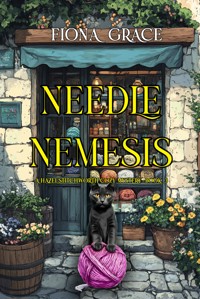 Needle Nemesis (A Hazel Stitchworth Cozy Mystery—Book 3) - Fiona Grace - ebook