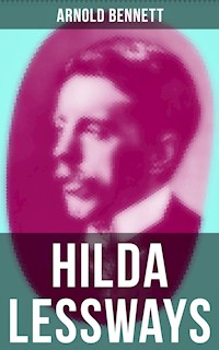 HILDA LESSWAYS - Bennett Arnold - ebook
