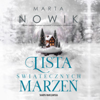 Lista świątecznych marzeń - Marta Nowik - audiobook