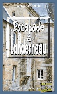 Escapade à Landerneau - Stéphane Jaffrezic - ebook
