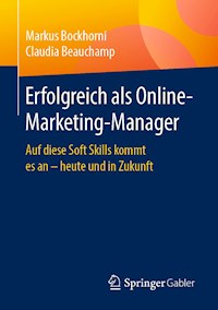 Erfolgreich als Online-Marketing-Manager - Markus Bockhorni - ebook