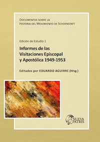 Informe de las Visitaciones Episcopal y Apostólica 1949-1953 - P. Eduardo Aguirre C. - ebook