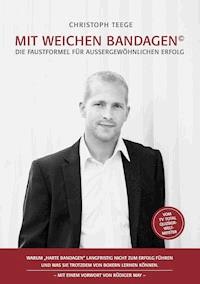 Mit weichen Bandagen - Christoph Teege - ebook