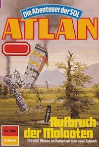 Atlan 584: Aufbruch der Molaaten - Horst Hoffmann - ebook