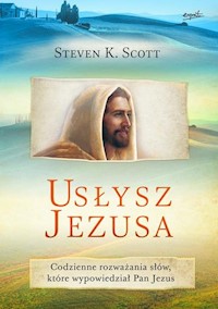 Usłysz Jezusa - Scott Steven K. - książka