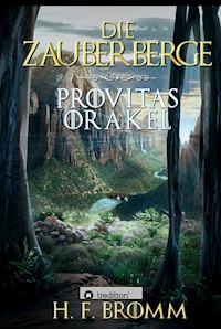 Die Zauberberge - H. F. Bromm - ebook