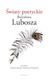 Światy poetyckie Bolesława Lubosza -  - książka