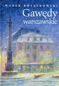 Gawędy warszawskie Część 2 - Marek Kwiatkowski - książka