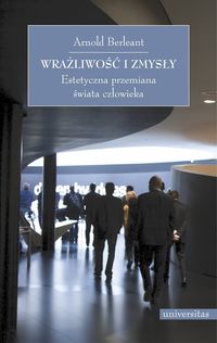 Wrażliwość i zmysły - Berleant Arnold - książka