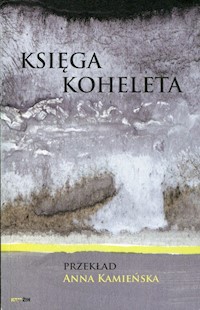 Księga Koheleta -  - książka