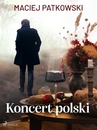 Koncert polski - Patkowski Maciej - ebook