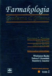 Farmakologia Goodmana & Gilmana Tom 1 - Brunton Laurence L., Laza John S., Parker Keith L. - książka