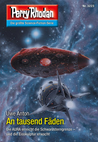 Perry Rhodan 3223: An tausend Fäden -  Uwe Anton - ebook