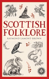Scottish Folklore - Raymond Lamont-Brown - ebook