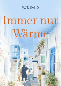 Immer nur Wärme - W.T. Sand - ebook